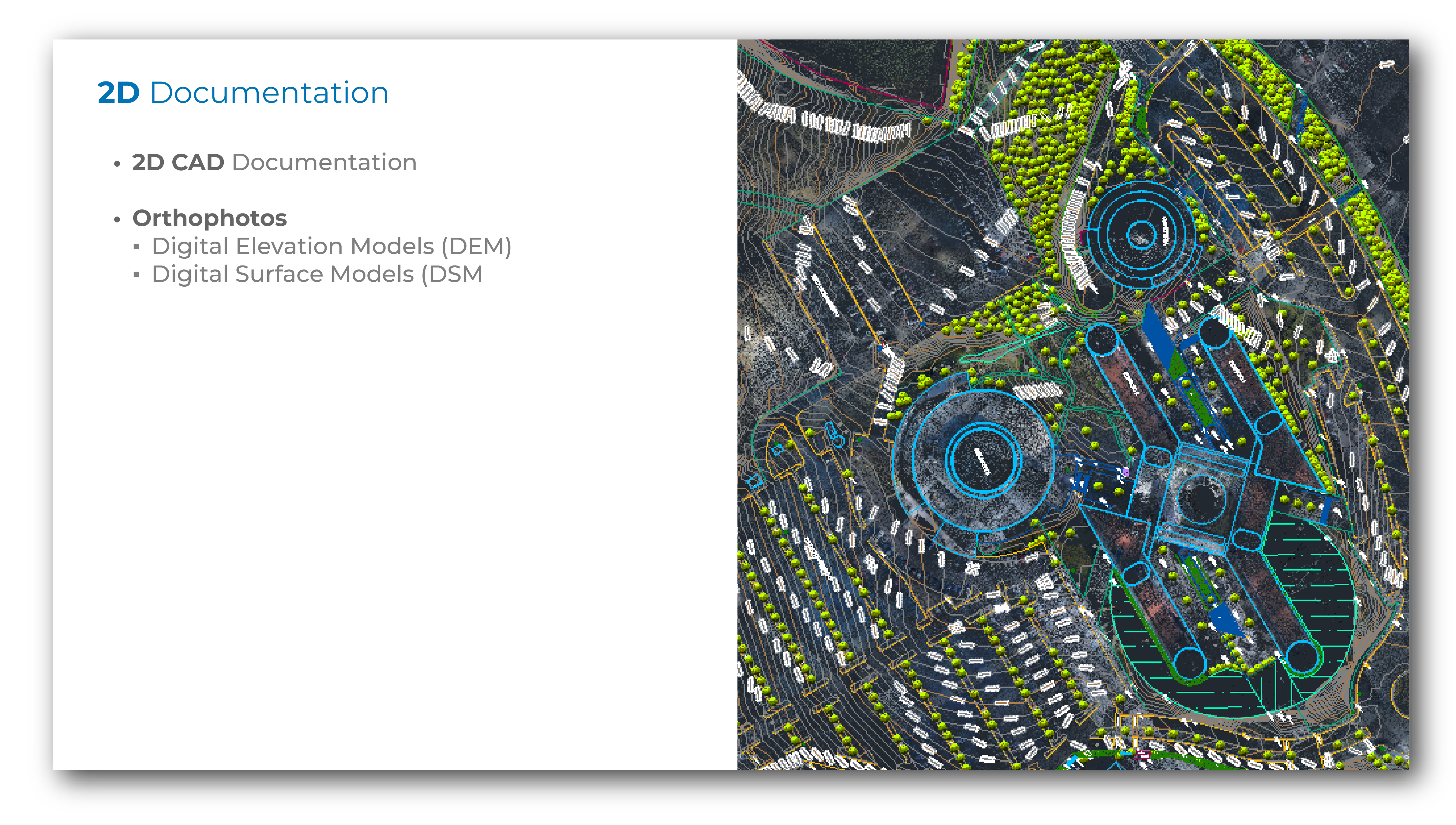 A slide titled 2D Documentation lists 2D CAD Documentation, Orthophotos, Digital Elevation Models (DEMs), and Digital Surface Models (DSMs), presenting a color-coded 2D CAD map created using Construction LiDAR Laser Scanner.