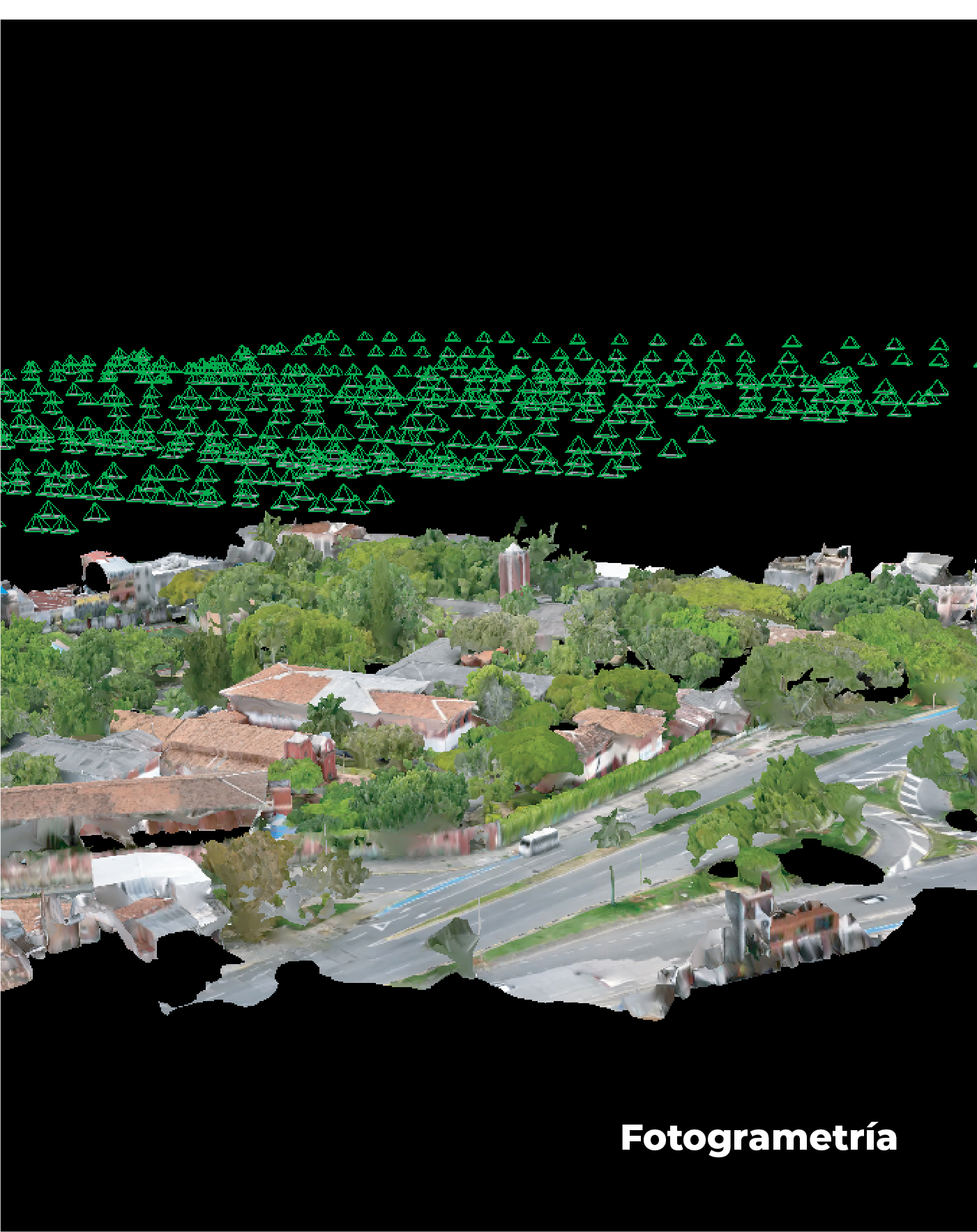 Un modelo de fotogrametría 3D de una ciudad con carreteras, árboles y edificios demuestra las tecnologías avanzadas de captura de la realidad. Unos marcadores triangulares verdes flotan en el cielo, y "Fotogrametría" aparece en blanco en la parte inferior derecha.